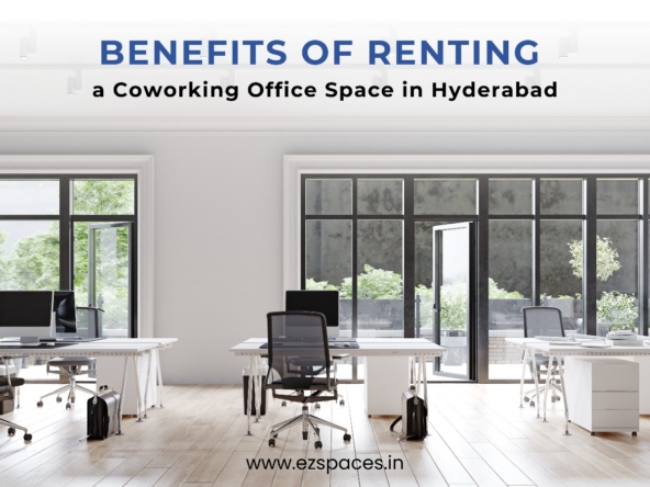 Benefits of Renting a Coworking Office Space in Hyderabad